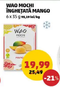 Penny Wao mochi înghețată mango Ofertă