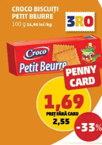 Penny Croco biscuiti petit beurre Ofertă