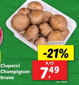 Lidl Ciuperci caserolǎ Ofertă