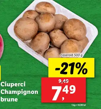 Lidl Ciuperci caserolǎ Ofertă