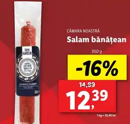 Lidl CĂMARA NOASTRĂ Salam bǎnǎțean Ofertă