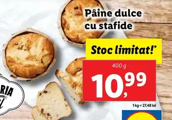 Lidl Pâine dulce cu stafide Ofertă