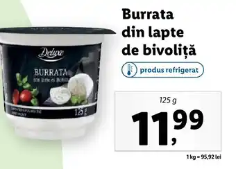 Lidl Burrata din lapte de bivoliţă Ofertă