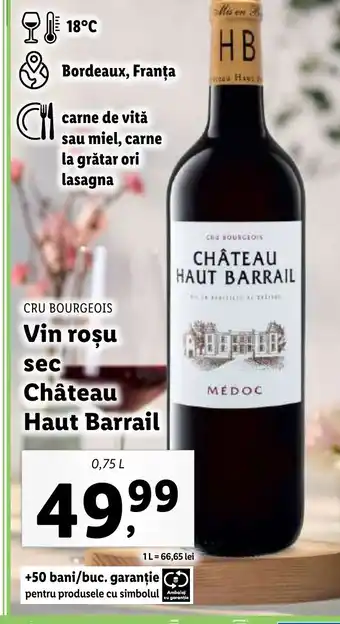 Lidl CRU BOURGEOIS Vin rosu sec Château Haut Barrail Ofertă