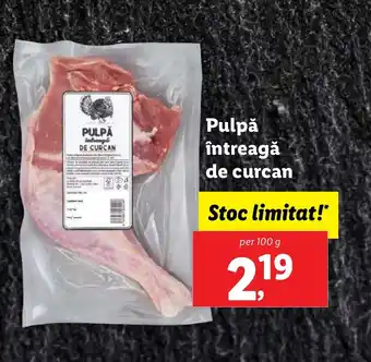 Lidl Pulpă întreagă de curcan Ofertă