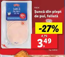 Lidl PIKOK Şuncă din piept de pui, feliată Ofertă