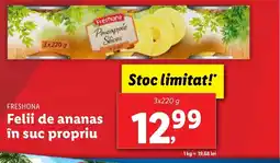 Lidl FRESHONA Felii de ananas în suc propriu Ofertă