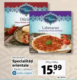 Lidl 1001 DELIGHTS Specialităţi orientale Ofertă