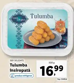 Lidl 1001 DELIGHTS Tulumba însiropată Ofertă