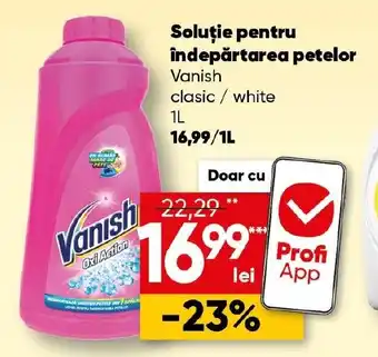 PROFI Soluţie pentru îndepărtarea petelor Vanish clasic / white Ofertă