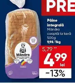 PROFI Pâine integrală Mândra coaptă la tavă Ofertă