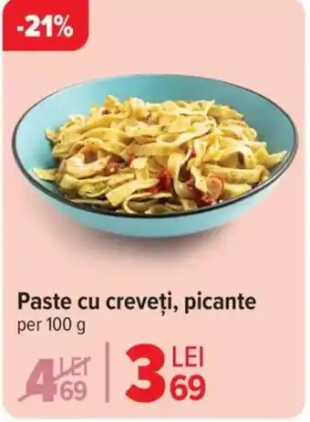 Carrefour Paste cu creveţi, picante Ofertă