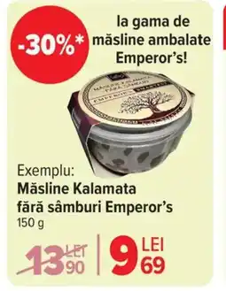 Carrefour Măsline Kalamata fără sâmburi Emperor's Ofertă