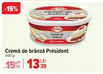 Carrefour Cremă de brânză Président Ofertă