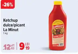 Carrefour Ketchup dulce/picant La Minut Ofertă