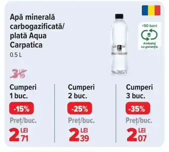 Carrefour Apă minerală carbogazificată/ plată Aqua Carpatica Ofertă