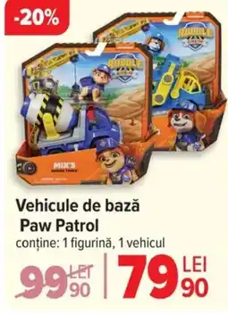 Carrefour Vehicule de bază Paw Patrol Ofertă