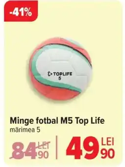 Carrefour Minge fotbal M5 Top Life Ofertă