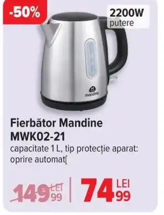 Carrefour Fierbător Mandine MWK02-21 Ofertă