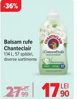 Carrefour Balsam rufe Chanteclair Ofertă