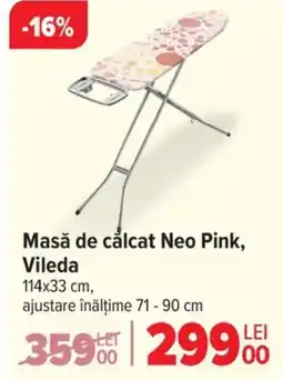 Carrefour Masă de călcat Neo Pink, Vileda Ofertă