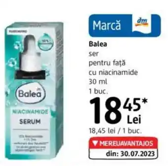 DM Balea ser pentru faţă cu niacinamide Ofertă