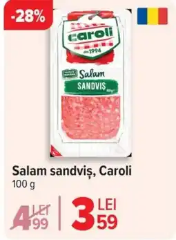 Carrefour Salam sandviş, Caroli Ofertă
