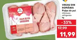 Kaufland Vreau din românia pulpe de pui Ofertă