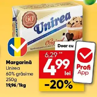 PROFI Margarinǎ Unirea 60% grăsime Ofertă