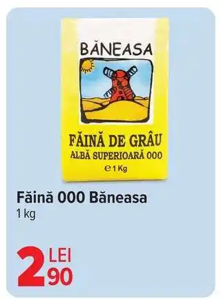 Carrefour Făină 000 Băneasa Ofertă