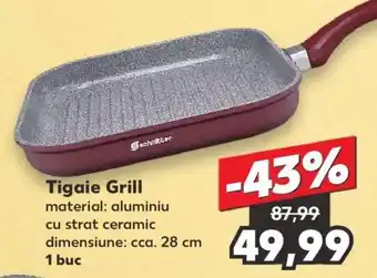Kaufland Tigaie grill Ofertă
