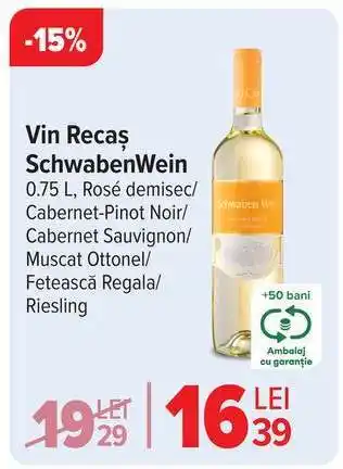 Carrefour Vin Recaș SchwabenWein Ofertă