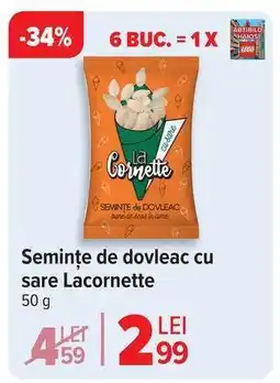 Carrefour Semințe de dovleac cu sare Lacornette Ofertă