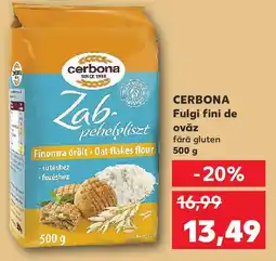 Kaufland CERBONA Fulgi fini de ovăz Ofertă