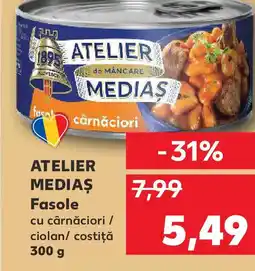Kaufland ATELIER MEDIAŞ Fasole Ofertă