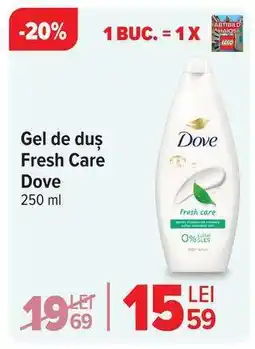 Carrefour Gel de duș Fresh Care Dove Ofertă