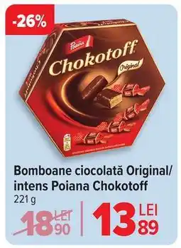 Carrefour Bomboane ciocolată Original/Intens Poiana Chokotoff Ofertă