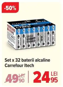 Carrefour Set x 32 baterii alcaline Carrefour Itech Ofertă