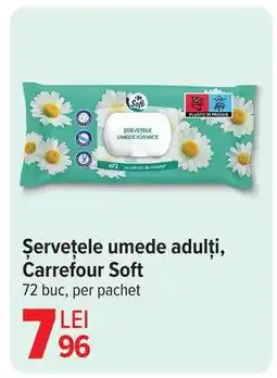 Carrefour Șervețele umede adulți, Carrefour Soft Ofertă