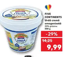 Kaufland FIVE CONTINENTS Urdă cremă omogenizată Ofertă