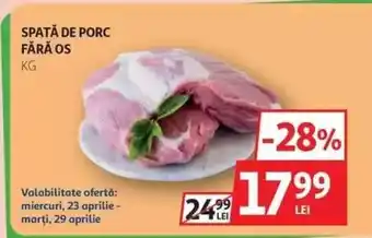 Auchan Spată de porc fără os Ofertă