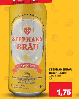 Kaufland STEPHANSBRÄU Natur Radler Ofertă
