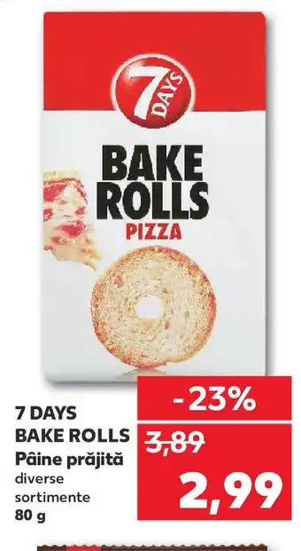 Kaufland 7 DAYS Bake rolls Pâine prăjită Ofertă