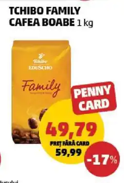 Penny TCHIBO Family cafea boabe 1 kg Ofertă