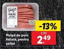 Lidl Pulpă de porc feliată, pentru șnițel Ofertă