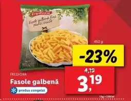 Lidl FRESHONA Fasole galbenă Ofertă