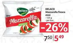 Selgros DELACO Mozzarella fresca mini Ofertă