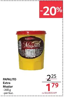 Selgros PAPALITO Extra Muştar Ofertă