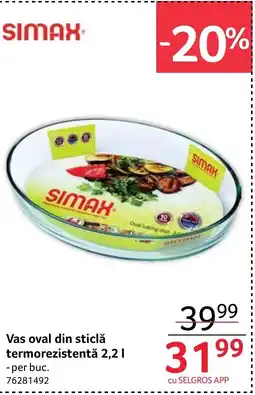 Selgros Vas oval din sticlă termorezistentă Ofertă