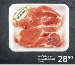 Selgros Ceafă de porc dezosată, feliată Ofertă
